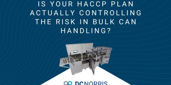HACCP-can-handling-compliance the background is deep navy blue on there is a headline in white that reads: Is your haccp plan actually controlling the risk in bulk can handling? There is also a stainless steel machine featured just below the headline. The machine is the DC Norris AutoCan 1000. Just below the machine is the DC Norris North America logo against a small white triangle shape for contrast.