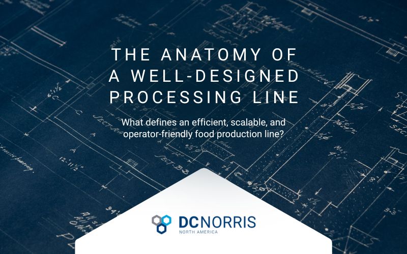 the background image is the closeup of a section of a blueprint. Over it is a headline that reads "The Anatomy of a Well-Designed Processing Line". This headline is above the DC Norris North America logo.