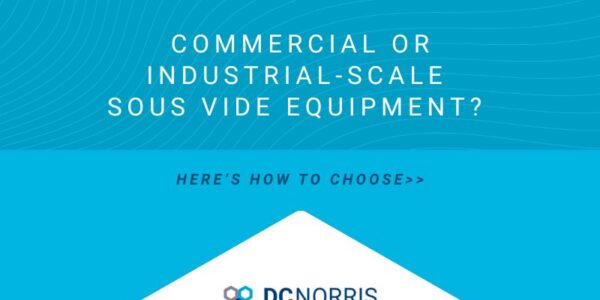 the background of the image is a vibrant cerulean blue with faint wavy lines. The headline reads: commercial or industrial-scale sous vide equipment? Here's how to choose. Below the headline is the DC Norris North America logo.