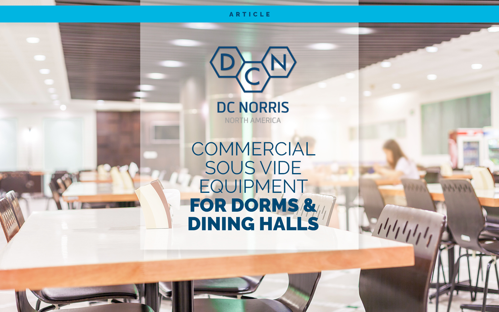 an image of an empty dining hall with a headline that reads 'commercial sous vide equipment for dorms and dining halls