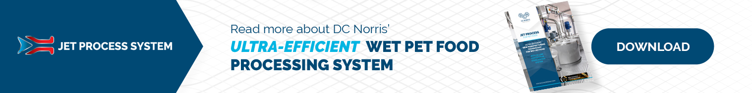 download the DC Norris North America brochure about Jet Process for Wet Pet Food