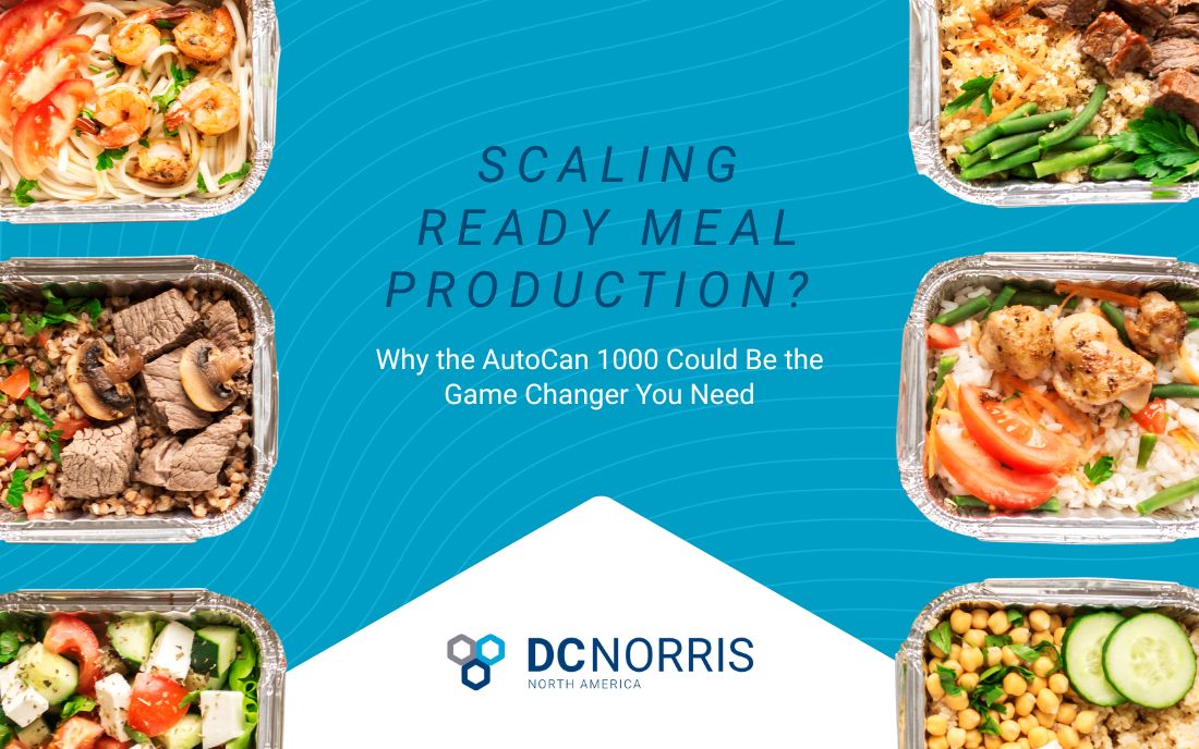 on a bright blue background there are six trays of heat and eat meals. In the middle, there's a headline that reads: Scaling Ready Meal Production? Why the AutoCan 1000 Could Be the Game Changer You Need. Just below the headline is the DC Norris North America logo