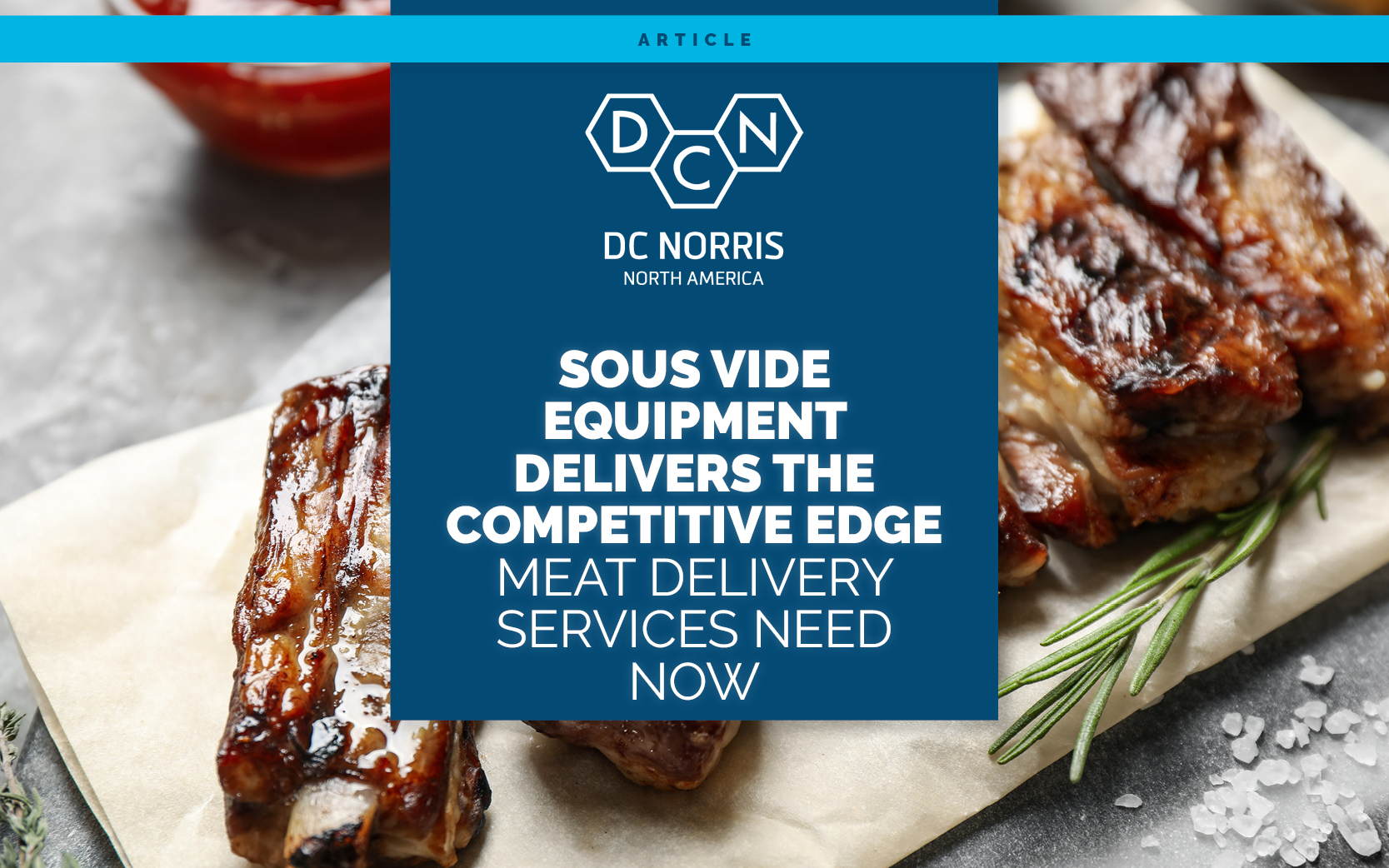 sous vide equipment prepared spare ribs in the background with a title that reads 'sous vide delivers the competitive edge meat delivery services need now'