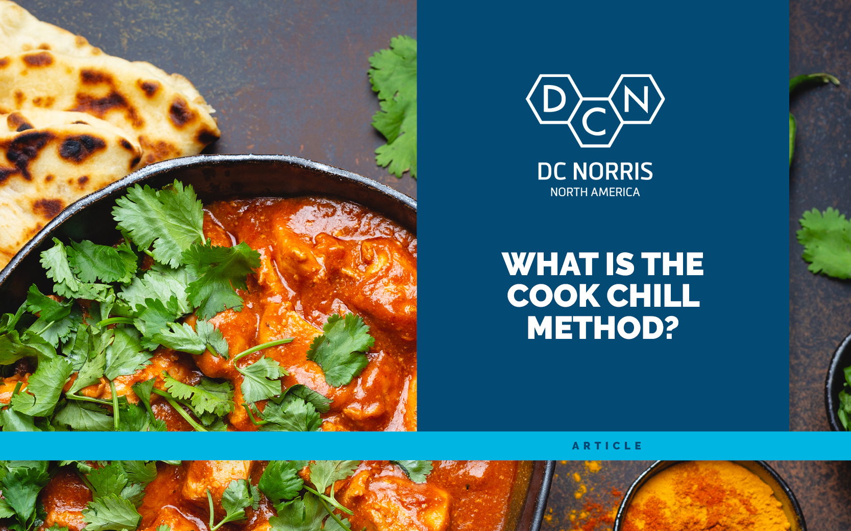 a bowl of curry prepared using the cook chill method next to a blue banner that reads "What is the Cook Chill method" and links to the DC Norris North America blog post